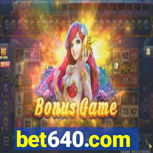 bet640.com