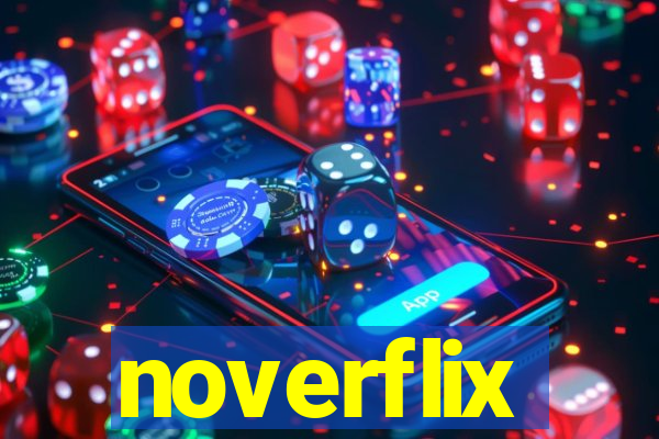 noverflix