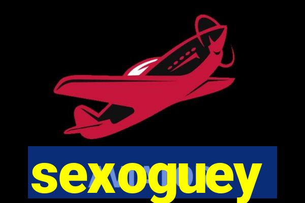 sexoguey