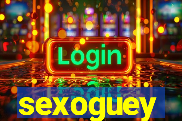 sexoguey