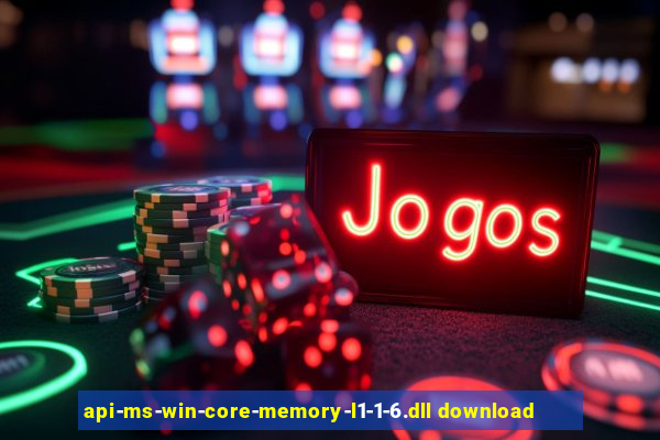 api-ms-win-core-memory-l1-1-6.dll download