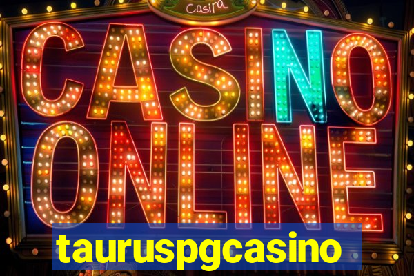 tauruspgcasino