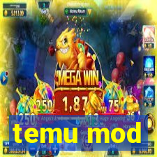 temu mod