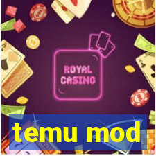 temu mod