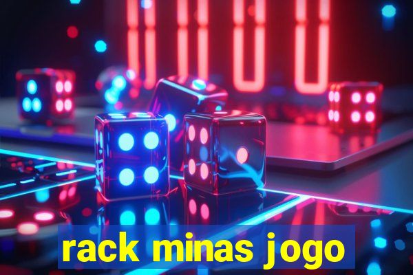 rack minas jogo