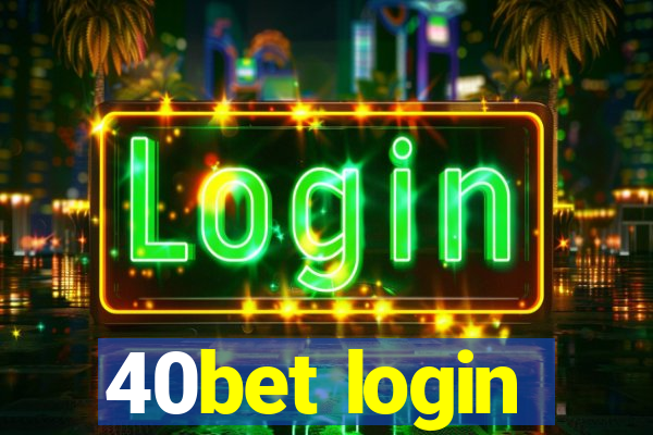 40bet login