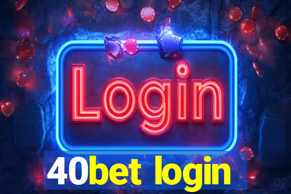 40bet login