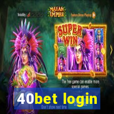 40bet login