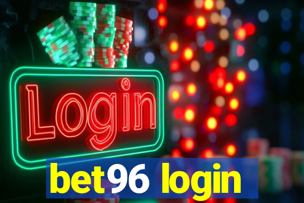 bet96 login