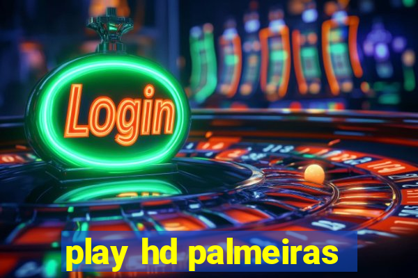 play hd palmeiras