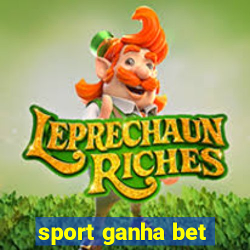 sport ganha bet