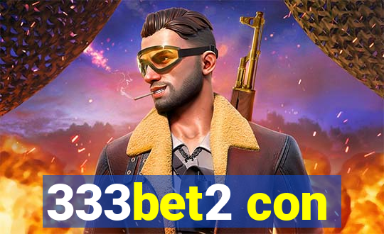 333bet2 con