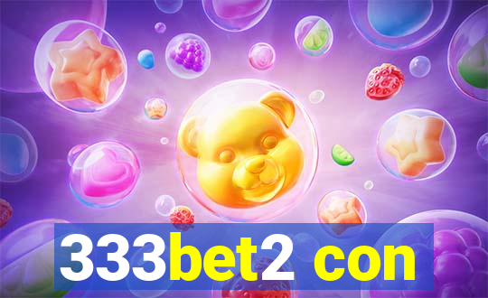 333bet2 con