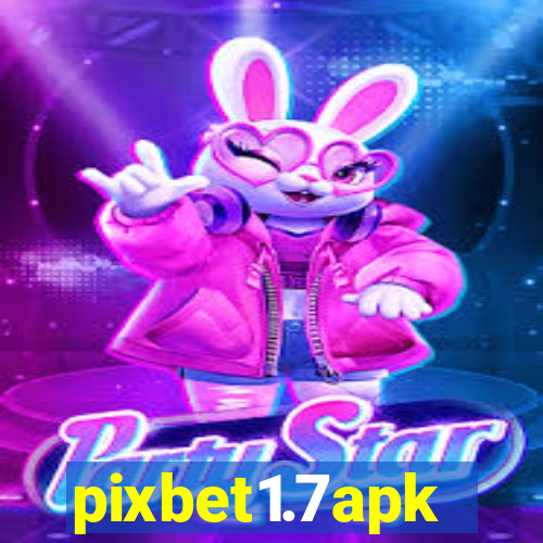 pixbet1.7apk