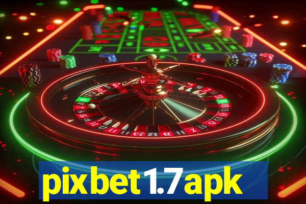 pixbet1.7apk