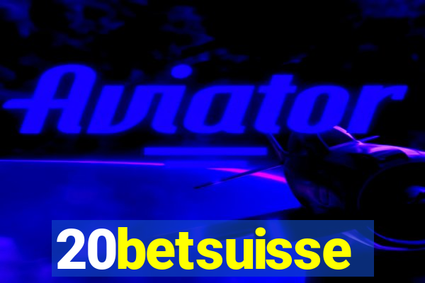 20betsuisse