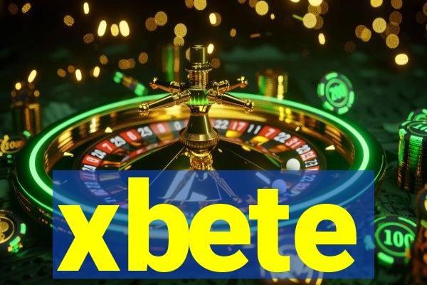 xbete