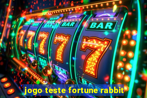 jogo teste fortune rabbit