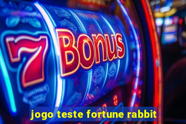 jogo teste fortune rabbit