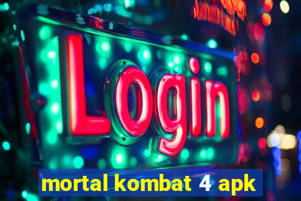 mortal kombat 4 apk