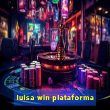 luisa win plataforma