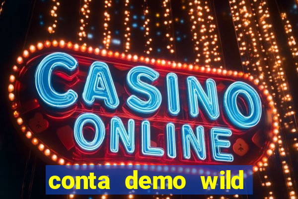 conta demo wild bounty showdown