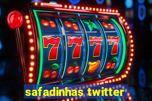 safadinhas twitter