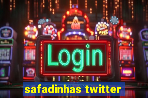 safadinhas twitter