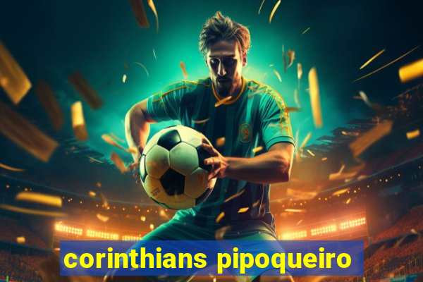 corinthians pipoqueiro