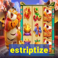 estriptize