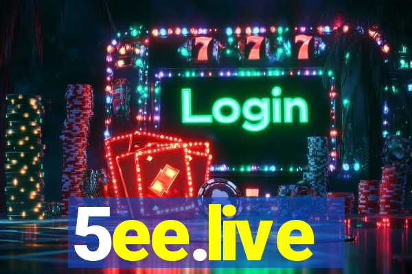 5ee.live