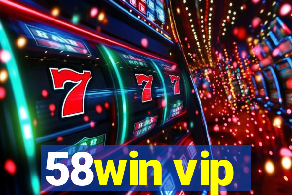 58win vip