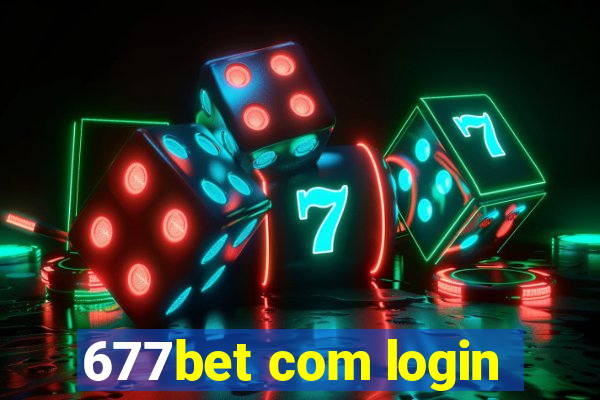 677bet com login