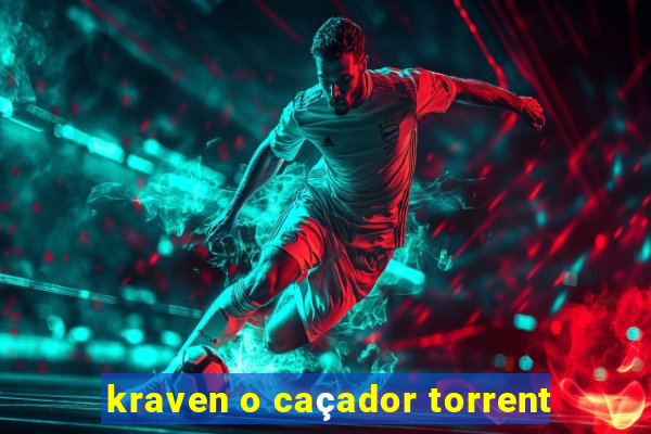 kraven o caçador torrent