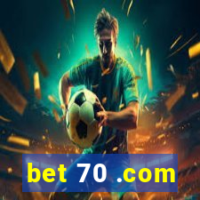 bet 70 .com