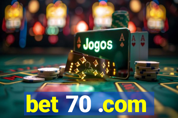 bet 70 .com