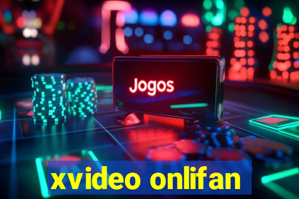 xvideo onlifan