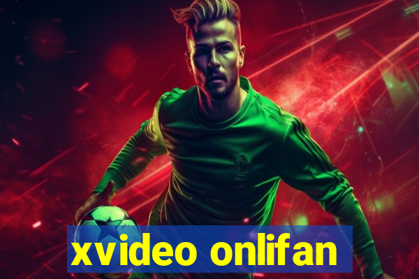 xvideo onlifan