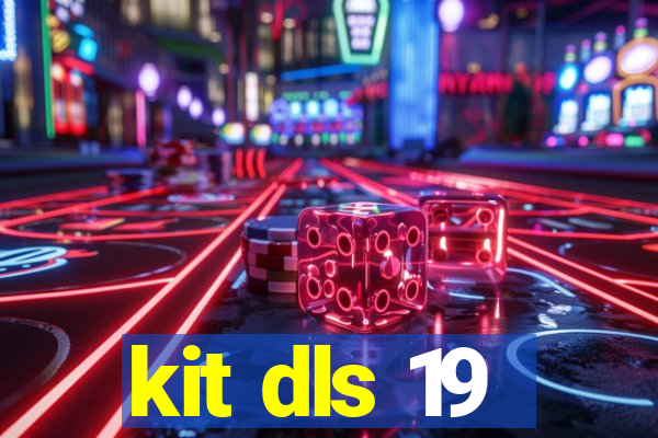 kit dls 19