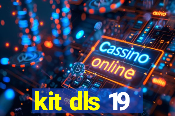 kit dls 19