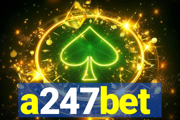 a247bet