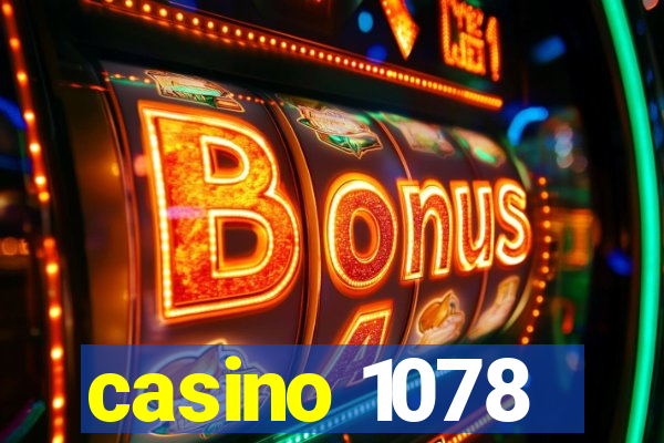 casino 1078