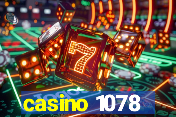 casino 1078