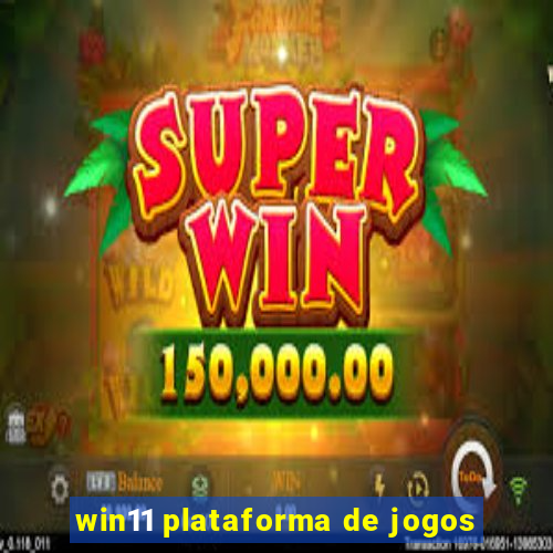 win11 plataforma de jogos