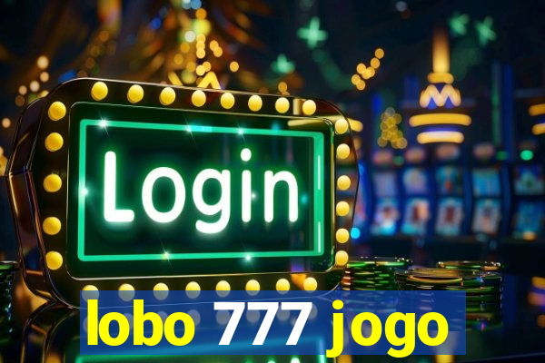 lobo 777 jogo