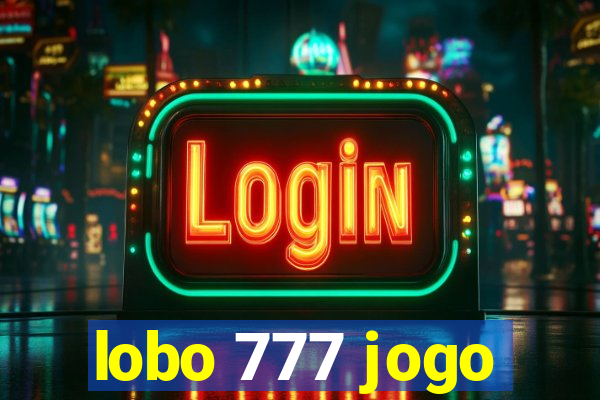 lobo 777 jogo