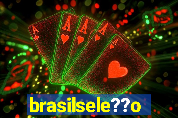 brasilsele??o