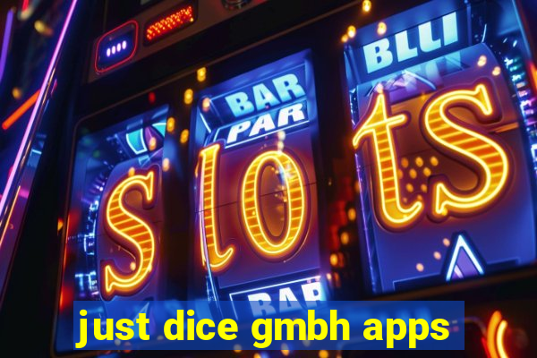 just dice gmbh apps