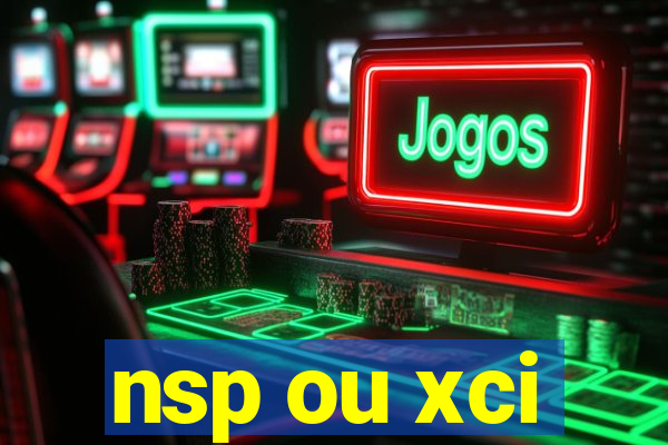 nsp ou xci