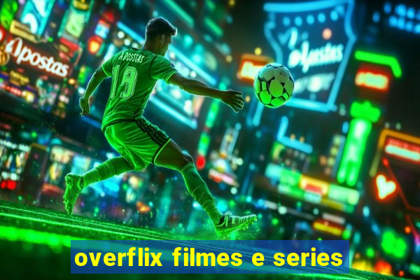 overflix filmes e series